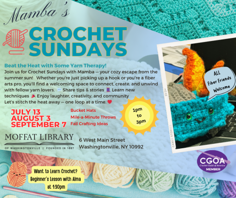 Mamba's Crochet Sundays. Beat the heat with some yarn therapy! July 13, August 3, September 7. 1-3 PM